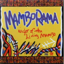 Mamborama - Night of the Living Mambo