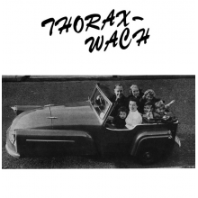 Thorax-Wach - Kaum Erdacht - Schon Mode