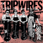 Tripwires - Are Knife, Fork, Spoon and Tape, In Good Party Tap