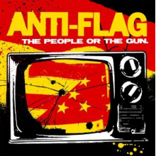 Anti-Flag - People or the Gun