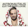 Astronautalis - Cut the Body Loose