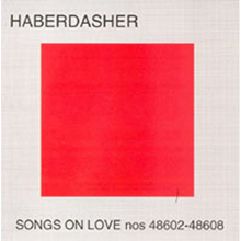 Haberdasher - Songs On Love