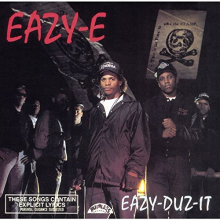 Eazy-E - Eazy-Duz-It / 5150 Home 4 Tha Sick
