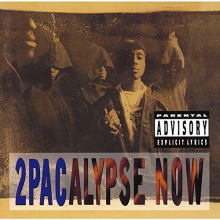 2pac - 2 Pacalypse Now