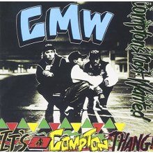 Compton's Most Wanted - It's a Compton Thang