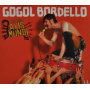 Gogol Bordello - Live From Axis Mundi