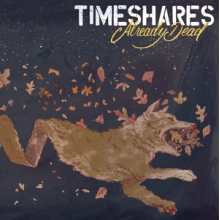 Timeshares - Already Dead