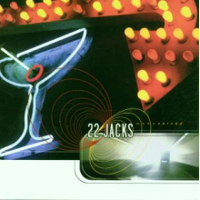 22 Jacks - Overserved