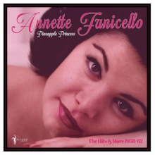 Funicello, Annette - Pineapple Princess: the Hits & More 1958-62