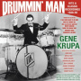 Krupa, Gene & His Orchestra & Trio - Drummin' Man - Hits & Classic Recordings 1938-50