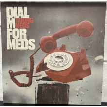 Taking Meds - Dial M For Meds