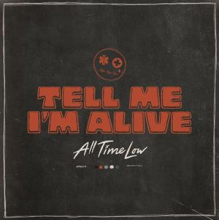 All Time Low - Tell Me I'm Alive
