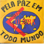 Colera - Pela Paz Em Todo Mundo