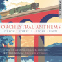Elgar, E. - Orchestral Anthems