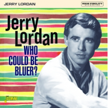 Lordan, Jerry - Who Could Be Bluer?