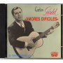 Gardel, Carlos - Amores Dificiles