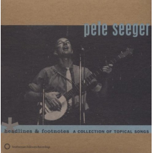 Seeger, Pete - Headlines & Footnotes