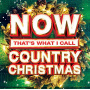 V/A - Now That's What I Call Country Christmas