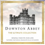 John Lunn, the Chamber Orchestra of London - Downton Abbey - the Ultimate Collection