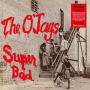 O Jays, the - Superbad