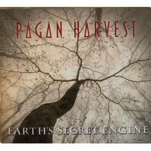 Pagan Harvest - Earth's Secret Engine