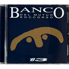 Banco Del Mutuo Soccorso - Il 13