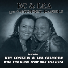 Conklin, Bev & Lea Gilmore & the Blues Crew - Live At Godfrey Daniels