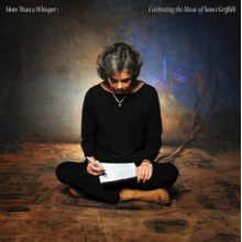 Griffith, Nanci - More Than a Whisper: Celebrating the Music of Nanc
