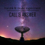 Hanslik & Moniz Experiment - Call and Answer