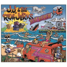 J.J. & the Real Jerks - Rat Beach (Deluxe)