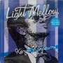 Kurozumi, Kengo - Light Mellow Kurozumi Kengo