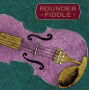 V/A - Rounder Fiddle