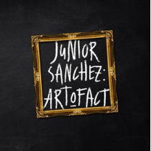 Sanchez, Junior - Art O Fact