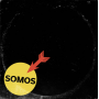 Somos - Prison On a Hill