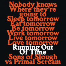 Sons of Slough Vs Primal Scream - Running Out of Time