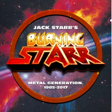 Starr's, Jack -Burning Starr- - Metal Generation 1985-2017