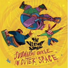 Very Very Danger, the - Submarine Chase In Outer Space