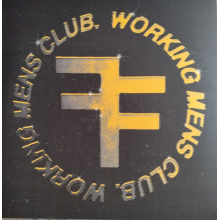 Working Men's Club - Steel City