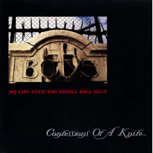 My Life With the Thrill Kill Kult - Confessions of a Knife