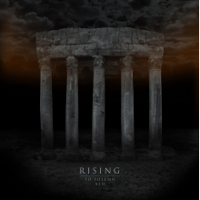 Rising, the - To Solemn Ash