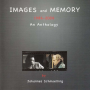 Schmoelling, Johannes - Images and Memory - 1986-2006 Anthology
