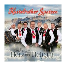 Kastelruther Spatzen - Herz Und Heimat