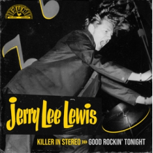 Lewis, Jerry Lee - Killer In Stereo: Good Rockin' Tonight