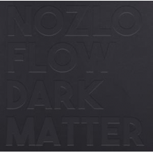 Nozlo Flow - Dark Matter
