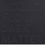 Nozlo Flow - Dark Matter
