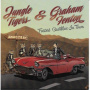 Jungle Tigers & Graham Felton - Fastest Cadillac In Town