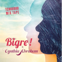 Bigre! - Tchourou Mix Tape