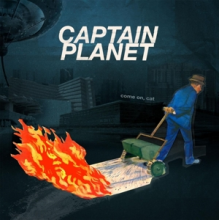 Captain Planet - Come On, Cat