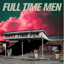 Full Time Men - Part Time Job