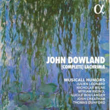 Musicall Humors - Dowland: Lachrimae, or Seaven Teares (Pavans, Galliards and Allemands)